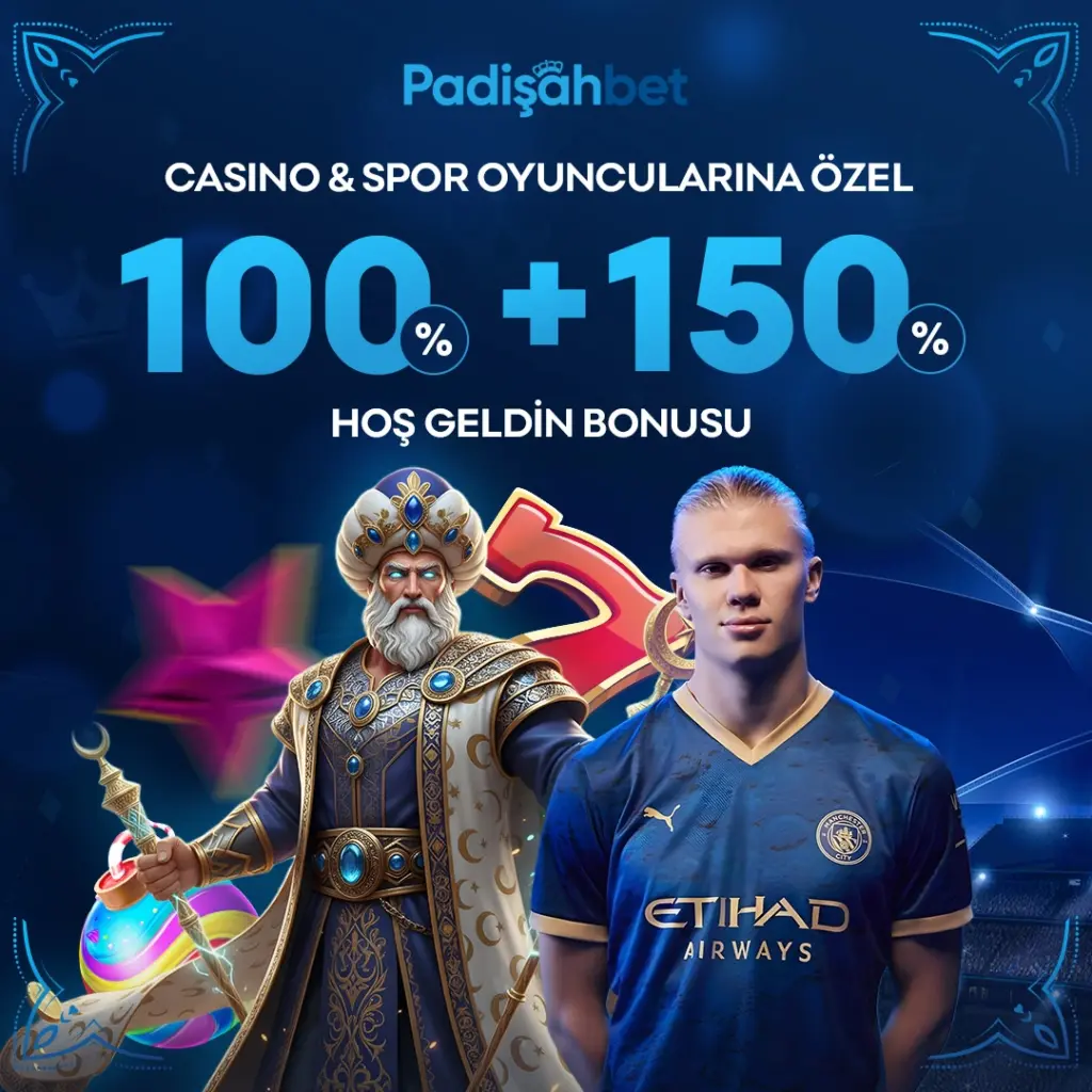 padişahbet yeni üye fırsatları 