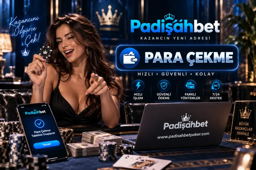 padisahbet poker para cekme